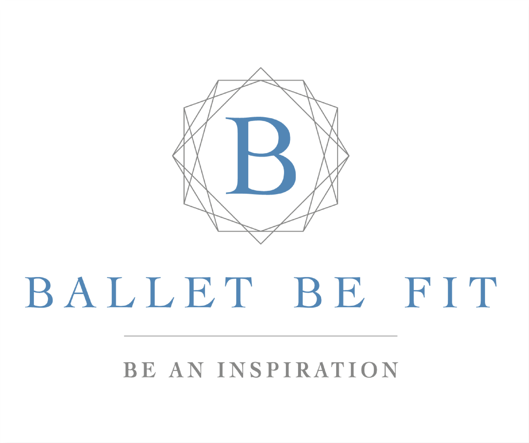 Ballet Be Fit. Be an Inspiration.
